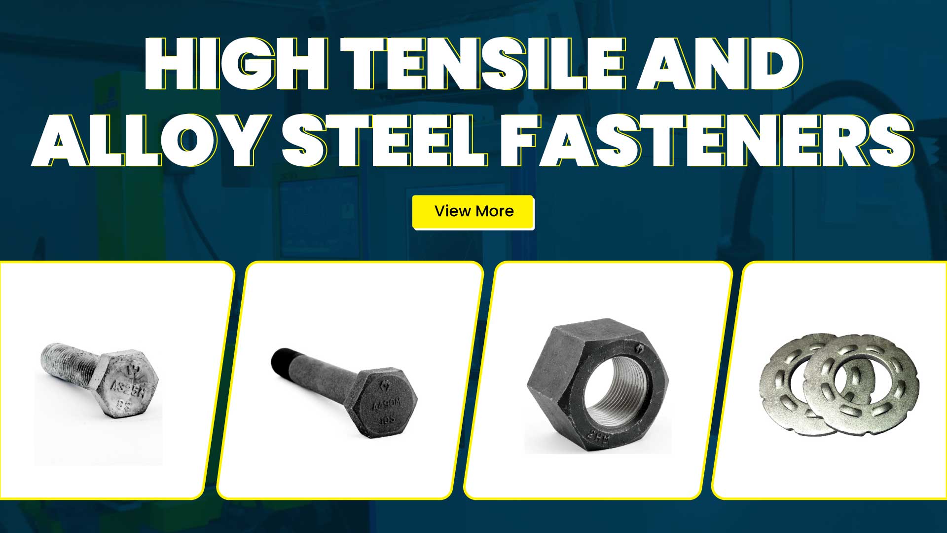 High Tensile and Alloy Steel Fastener Manufacturer, Supplier And Exporter